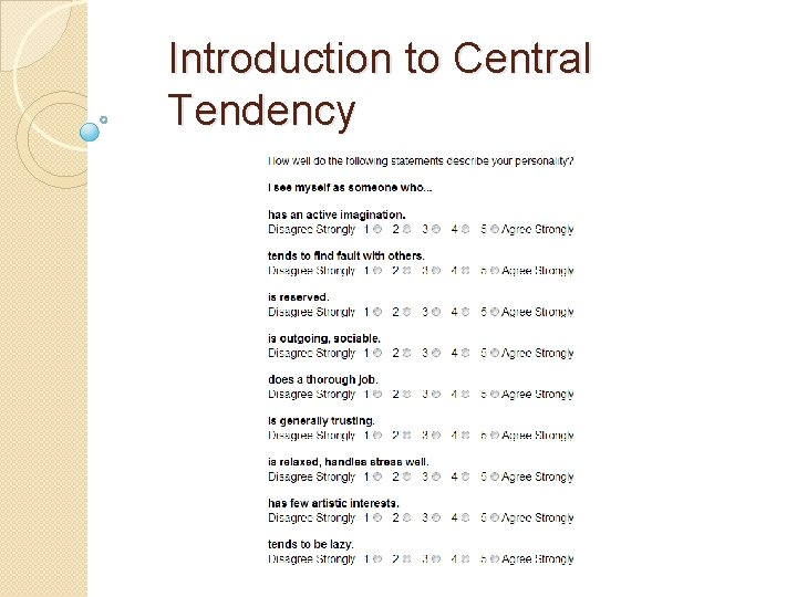 Introduction to Central Tendency Introduction to Central Tendency