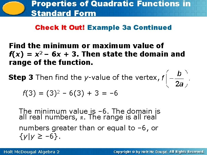 Properties of Quadratic Functions in Standard Form Check It Out! Example 3 a Continued
