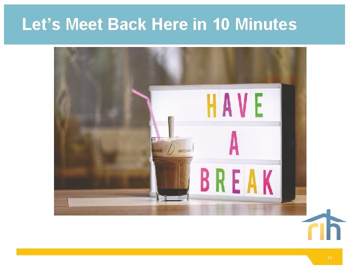 Let’s Meet Back Here in 10 Minutes 22 