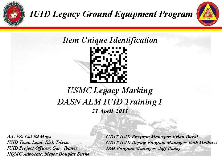 IUID Legacy Ground Equipment Program Item Unique Identification USMC Legacy Marking DASN ALM IUID