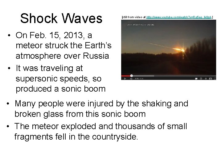 Shock Waves [still from video at http: //www. youtube. com/watch? v=Rp 5 eg_lk 8