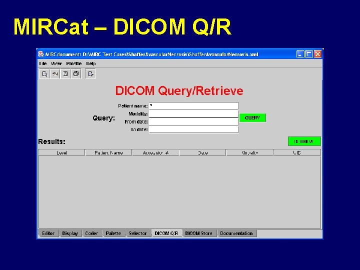 MIRCat – DICOM Q/R 