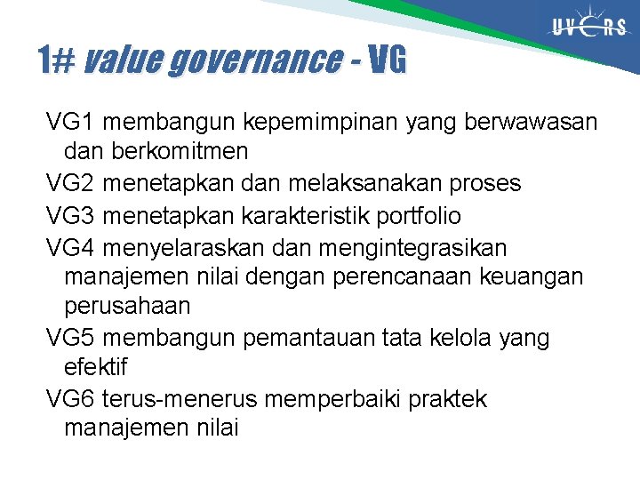 1# value governance - VG VG 1 membangun kepemimpinan yang berwawasan dan berkomitmen VG