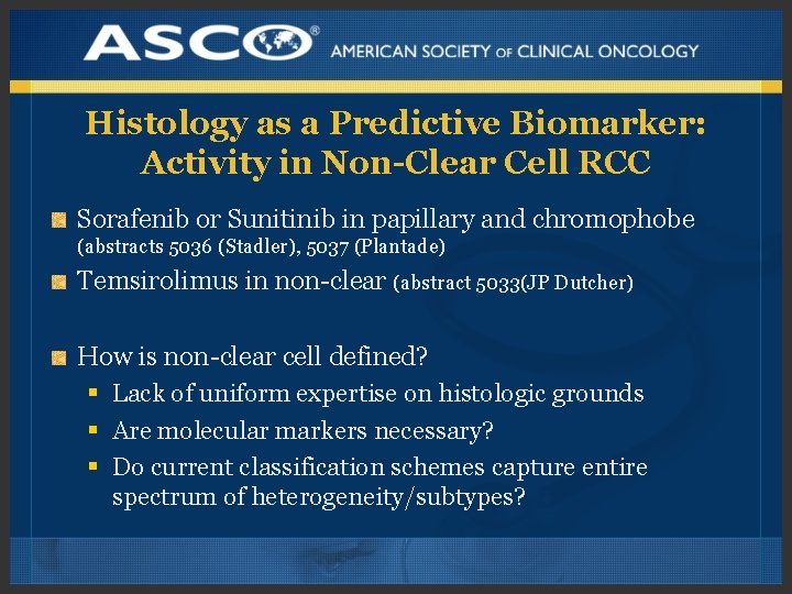 Histology as a Predictive Biomarker: Activity in Non-Clear Cell RCC Sorafenib or Sunitinib in