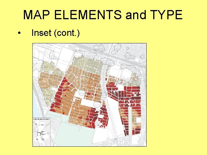 MAP ELEMENTS and TYPE • Inset (cont. ) 