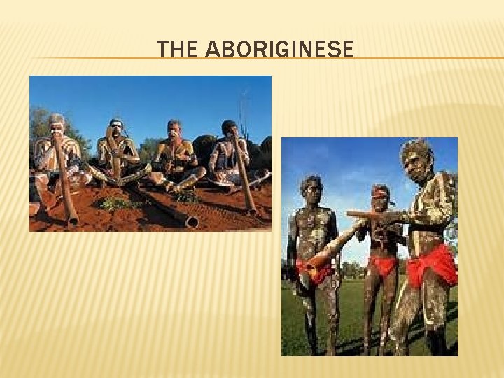 THE ABORIGINESE 