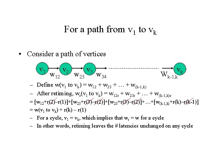 For a path from v 1 to vk • Consider a path of vertices