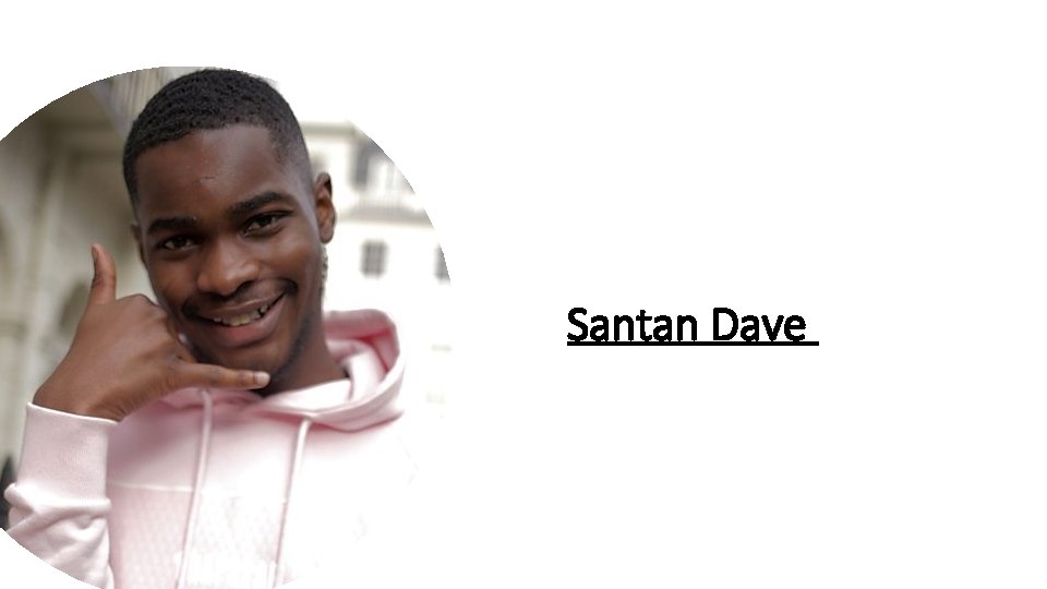Santan Dave 