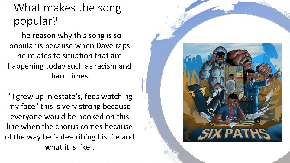 What makes the song popular? The reason why this song is so popular is