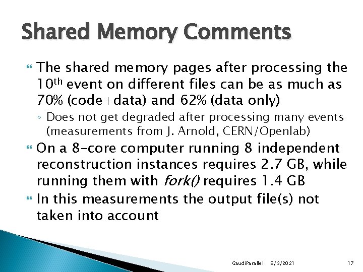 Shared Memory Comments The shared memory pages after processing the 10 th event on Shared Memory Comments The shared memory pages after processing the 10 th event on