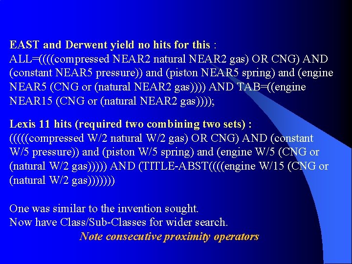 EAST and Derwent yield no hits for this : ALL=((((compressed NEAR 2 natural NEAR