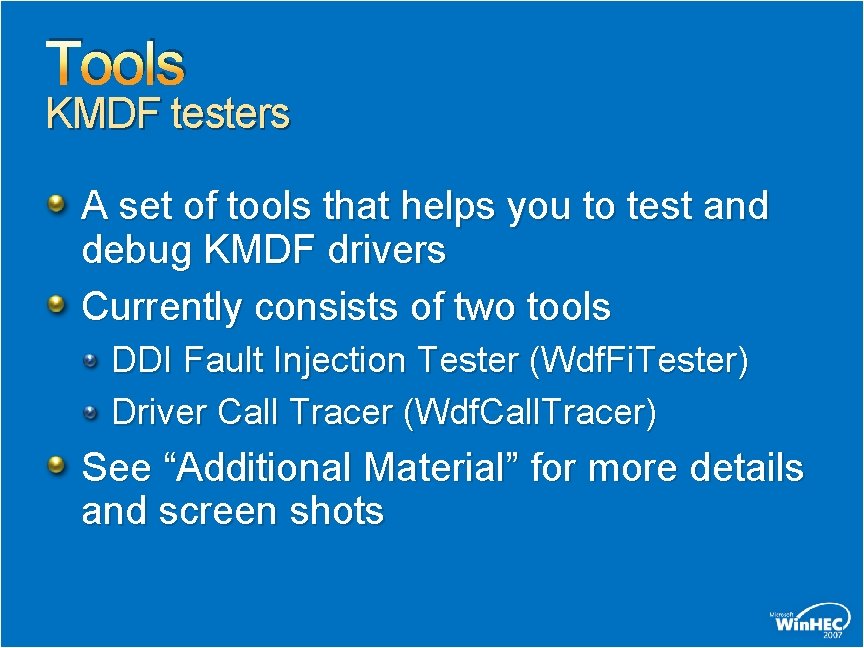 Tools KMDF testers A set of tools that helps you to test and debug