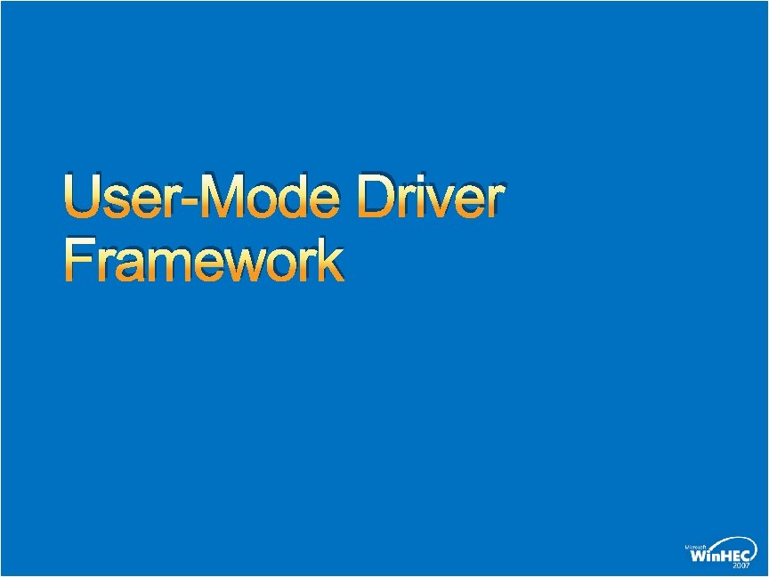 User-Mode Driver Framework 