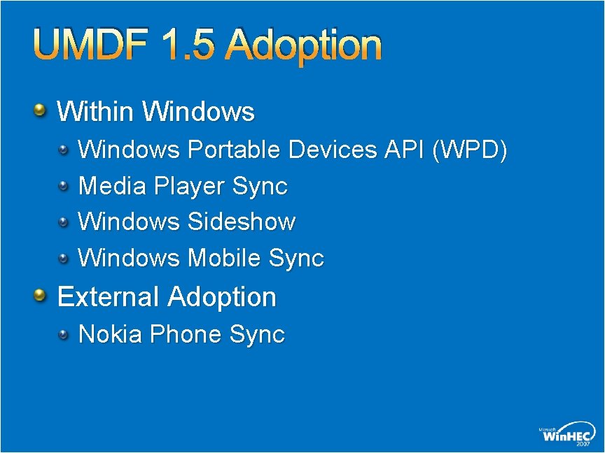 UMDF 1. 5 Adoption Within Windows Portable Devices API (WPD) Media Player Sync Windows