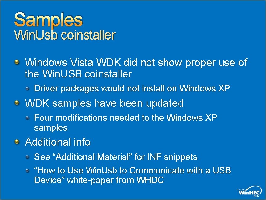Samples Win. Usb coinstaller Windows Vista WDK did not show proper use of the