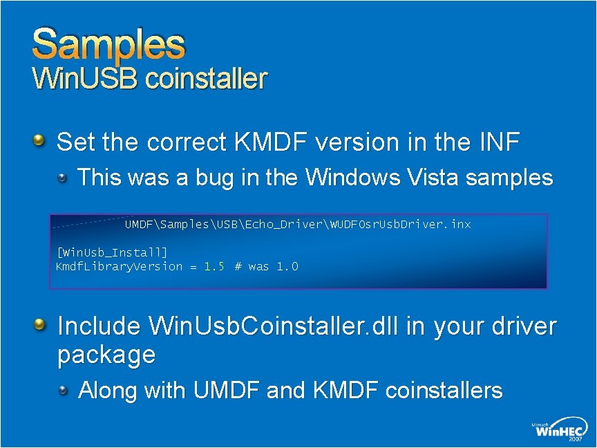 Samples Win. USB coinstaller Set the correct KMDF version in the INF This was