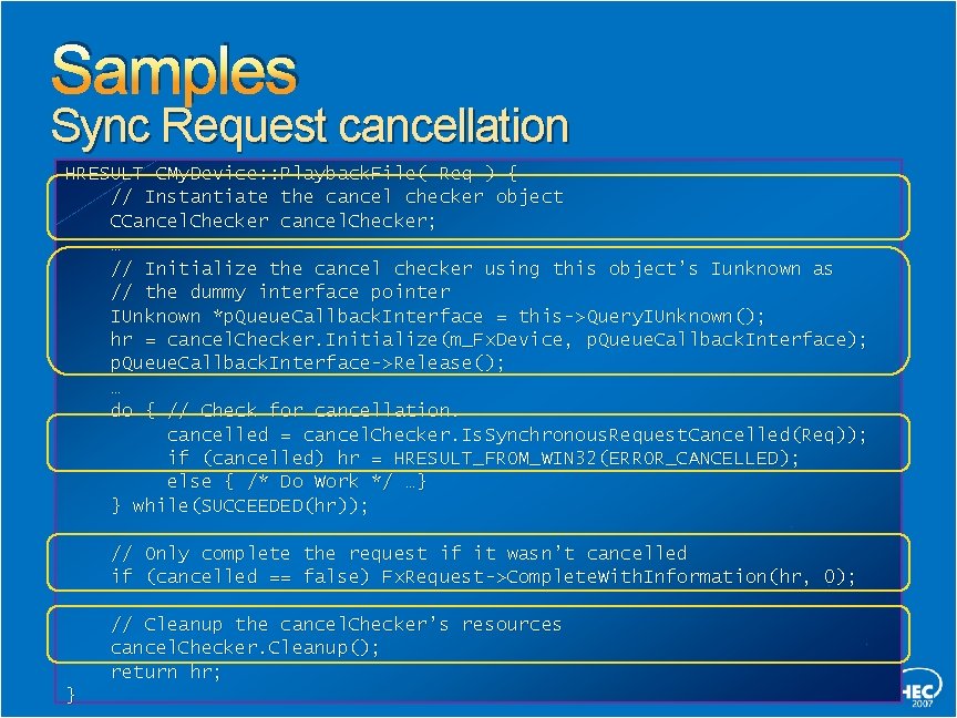 Samples Sync Request cancellation HRESULT CMy. Device: : Playback. File( Req ) { //