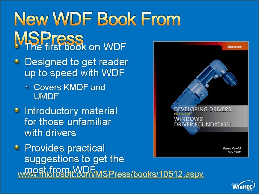 New WDF Book From MSPress The first book on WDF Designed to get reader