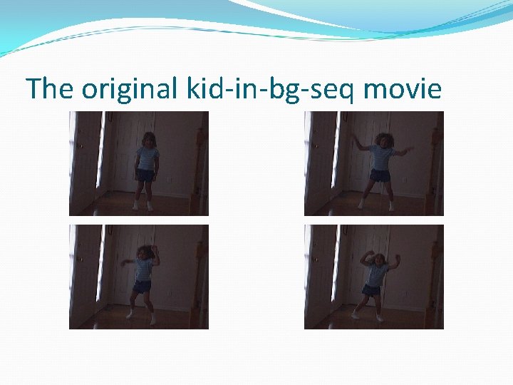The original kid-in-bg-seq movie 