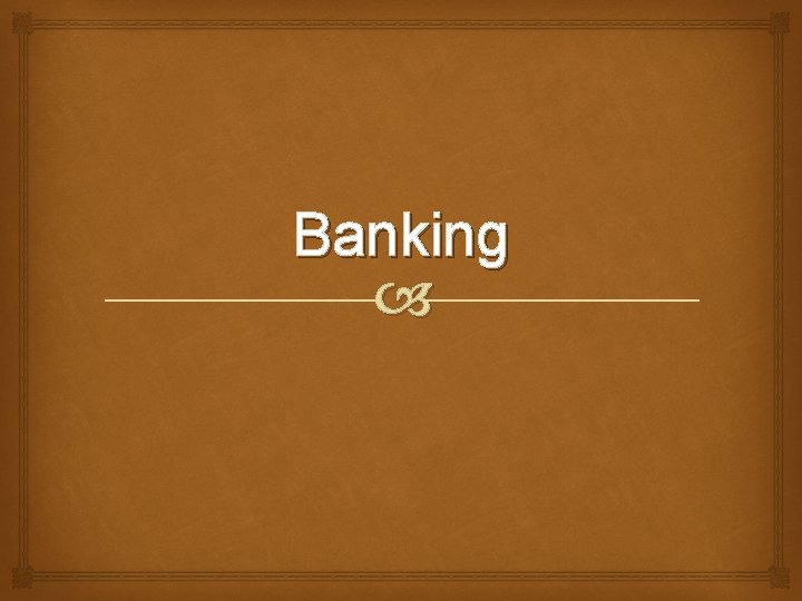 Banking 