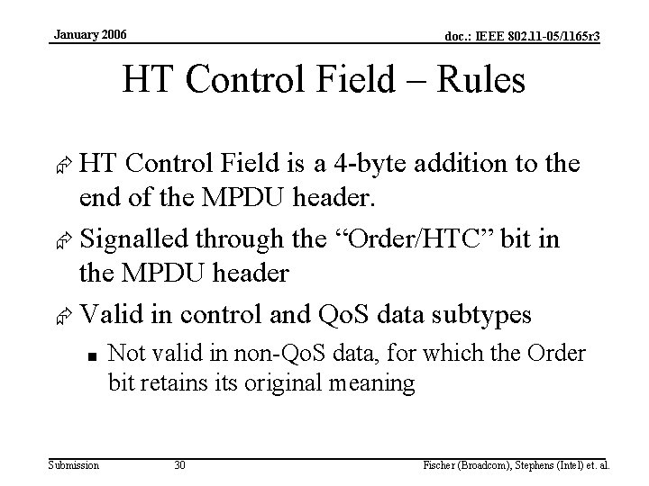 January 2006 doc. : IEEE 802. 11 -05/1165 r 3 HT Control Field –