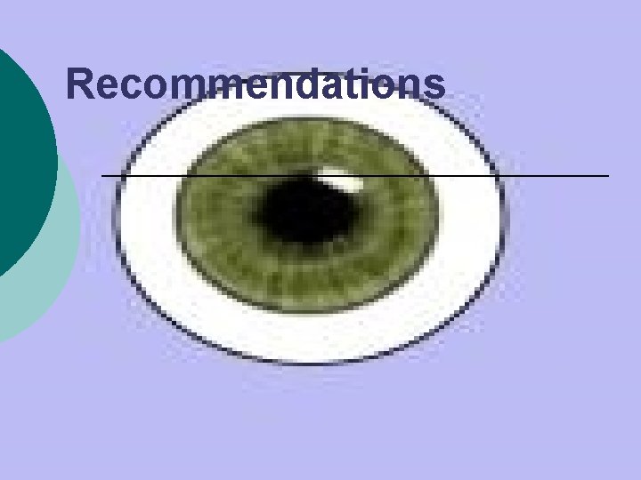 Recommendations Recommendations