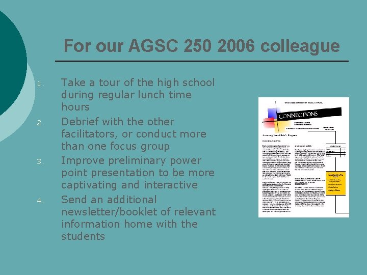 For our AGSC 250 2006 colleague 1. 2. 3. 4. Take a tour of For our AGSC 250 2006 colleague 1. 2. 3. 4. Take a tour of