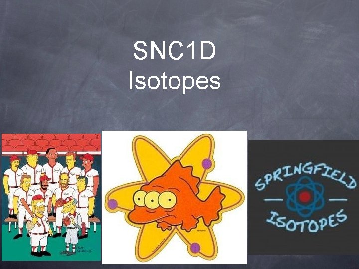 SNC 1 D Isotopes 