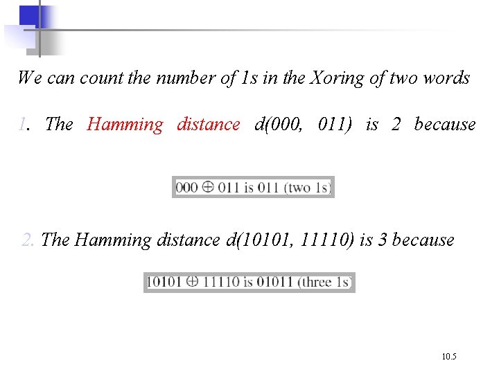 We can count the number of 1 s in the Xoring of two words