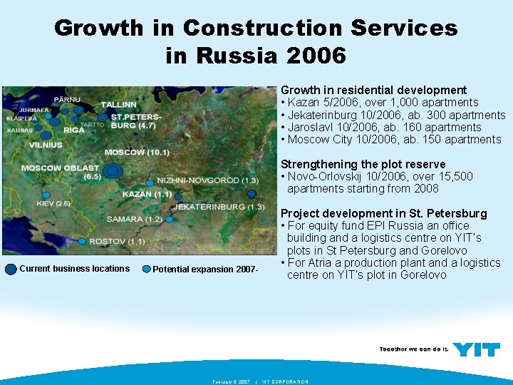 Growth in Construction Services in Russia 2006 Growth in residential development • Kazan 5/2006,