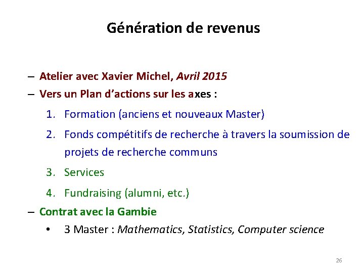 Génération de revenus – Atelier avec Xavier Michel, Avril 2015 – Vers un Plan