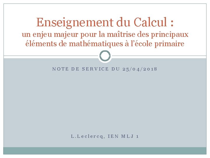 Enseignement du Calcul : un enjeu majeur pour la maîtrise des principaux éléments de