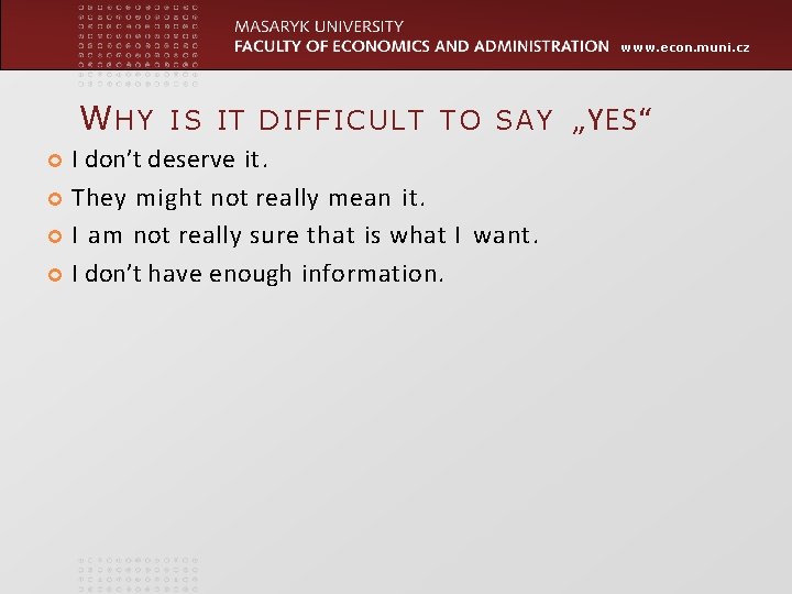 www. econ. muni. cz WHY I S IT D I F F I C www. econ. muni. cz WHY I S IT D I F F I C