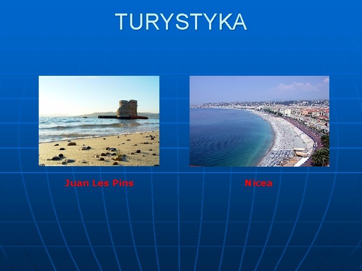 TURYSTYKA Juan Les Pins Nicea 