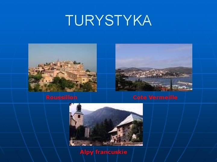 TURYSTYKA Roussillon Cote Vermeille Alpy francuskie 