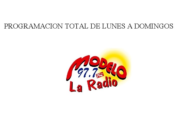 PROGRAMACION TOTAL DE LUNES A DOMINGOS 