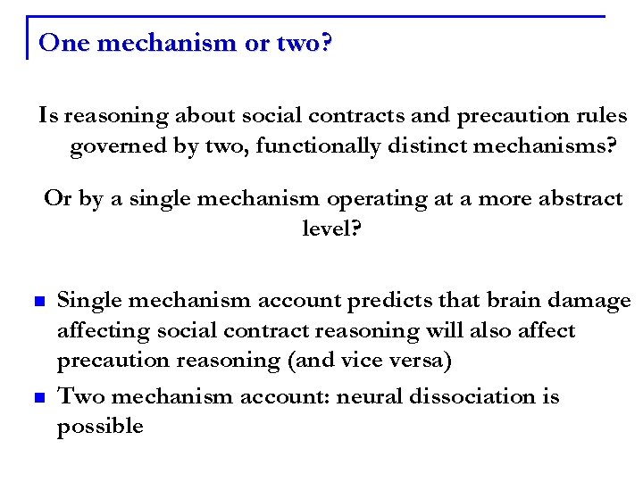 One mechanism or two? Is reasoning about social contracts and precaution rules governed by