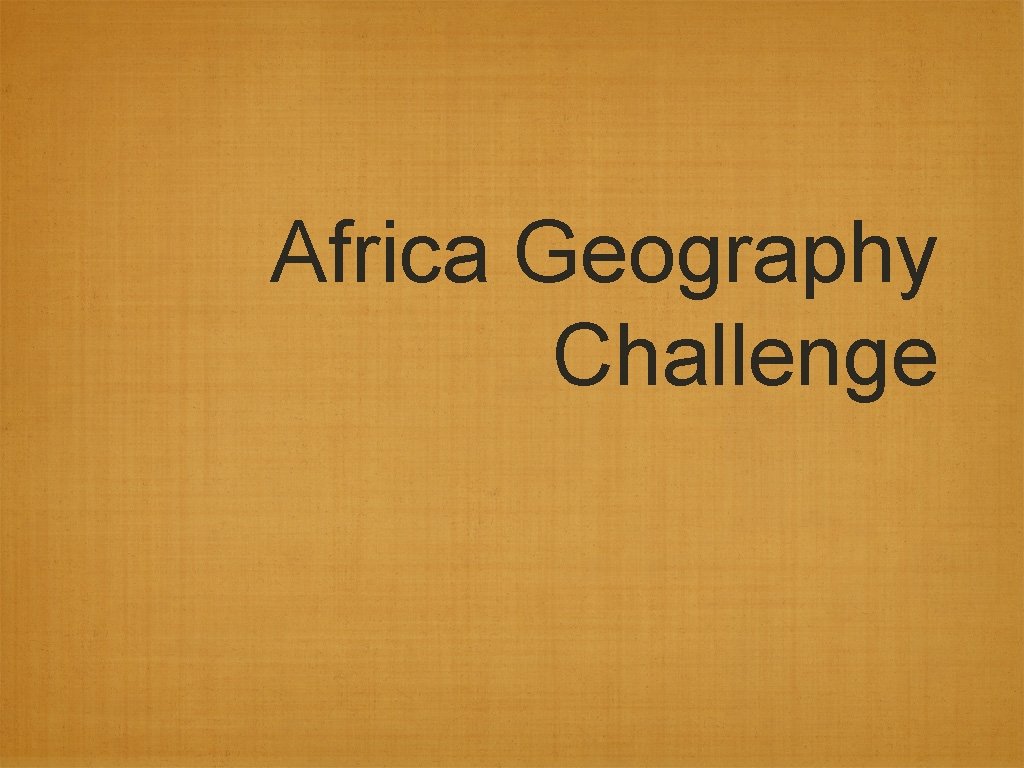 Africa Geography Challenge 