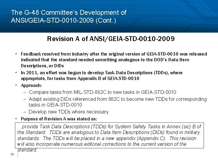 The G-48 Committee’s Development of ANSI/GEIA-STD-0010 -2009 (Cont. ) Revision A of ANSI/GEIA-STD-0010 -2009