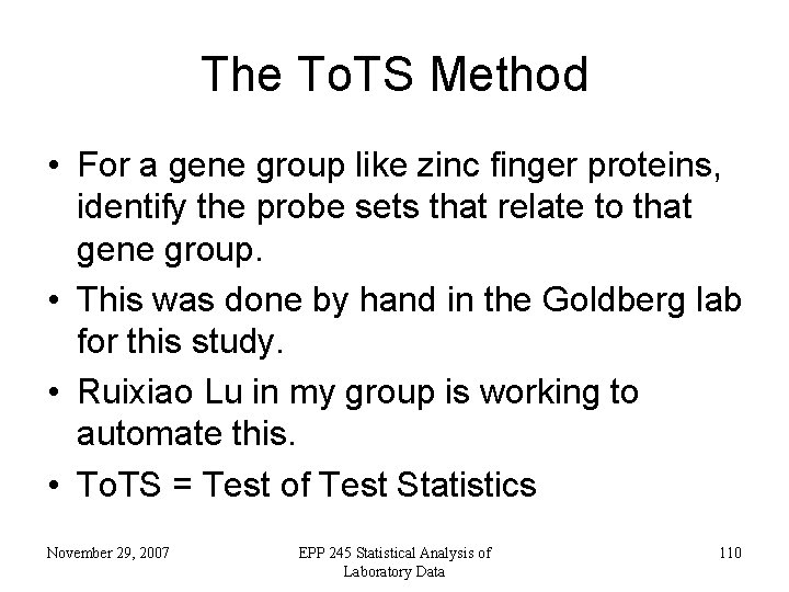 The To. TS Method • For a gene group like zinc finger proteins, identify