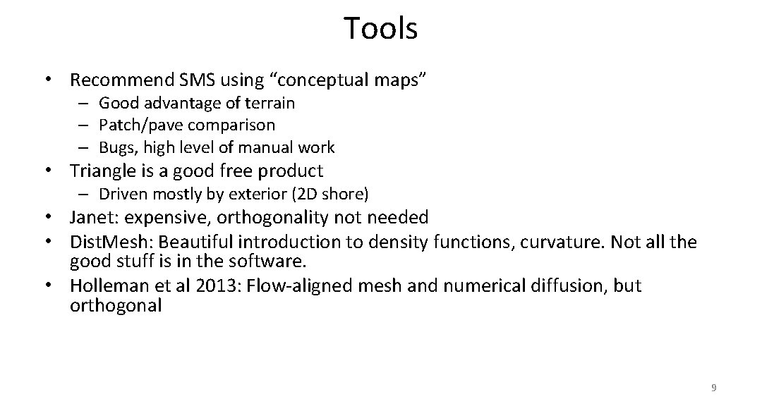 Tools • Recommend SMS using “conceptual maps” – Good advantage of terrain – Patch/pave
