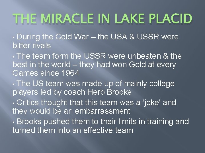 THE MIRACLE IN LAKE PLACID During the Cold War – the USA & USSR