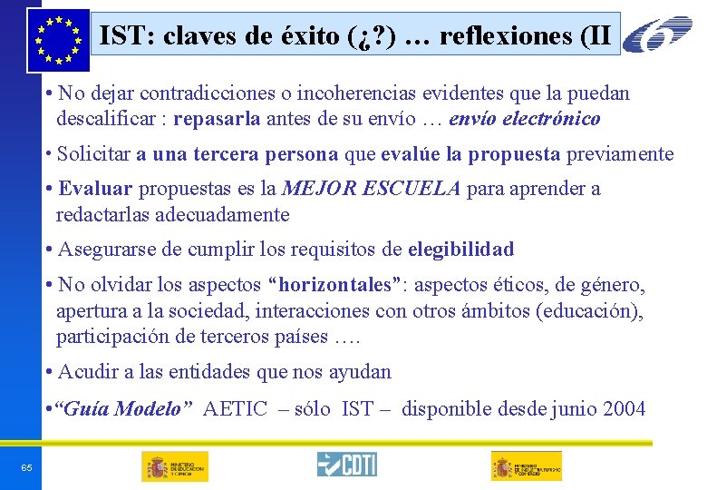 IST: claves de éxito (¿? ) … reflexiones (II • No dejar contradicciones o IST: claves de éxito (¿? ) … reflexiones (II • No dejar contradicciones o