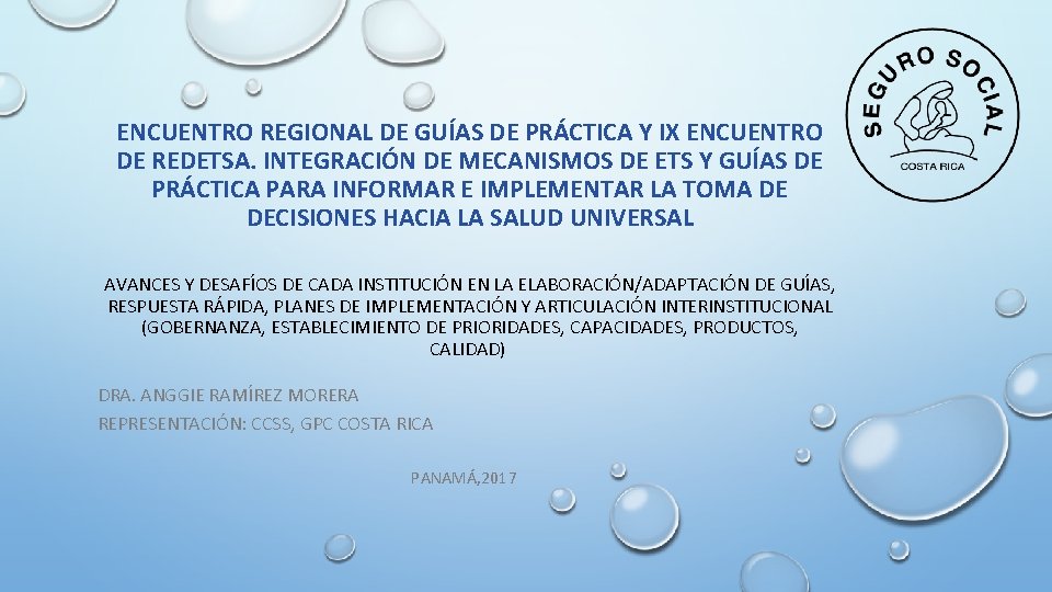 ENCUENTRO REGIONAL DE GUÍAS DE PRÁCTICA Y IX ENCUENTRO DE REDETSA. INTEGRACIÓN DE MECANISMOS