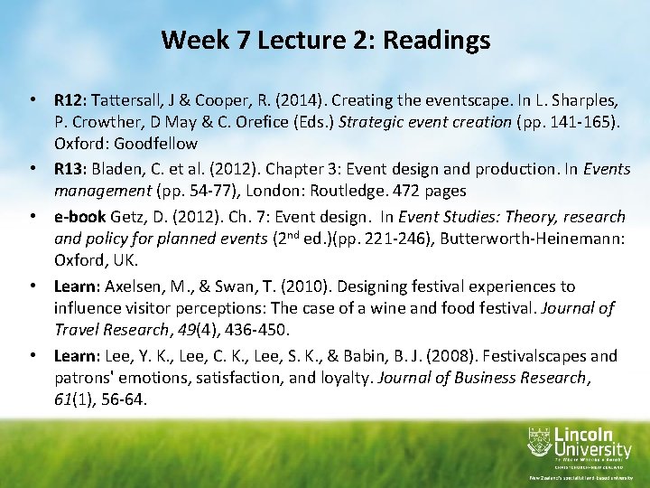 Week 7 Lecture 2: Readings • R 12: Tattersall, J & Cooper, R. (2014).