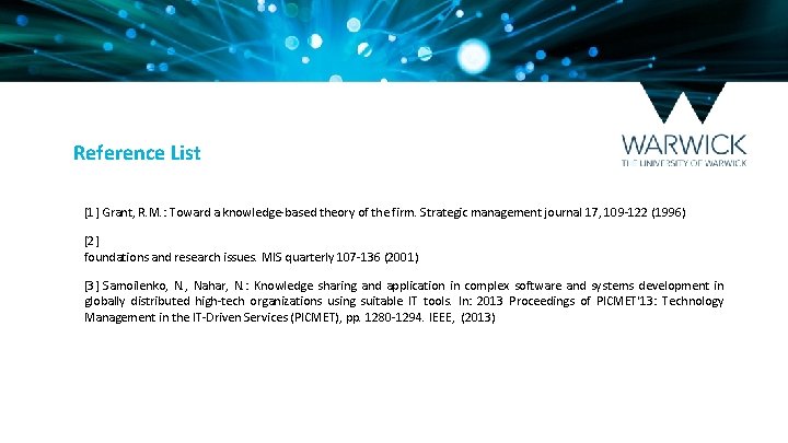 Reference List [1] Grant, R. M. : Toward a knowledge‐based theory of the firm.
