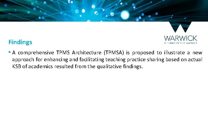 Findings • A comprehensive TPMS Architecture (TPMSA) is proposed to illustrate a new approach