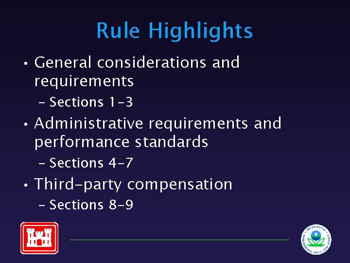 Rule Highlights • General considerations and requirements – Sections 1 -3 • Administrative requirements
