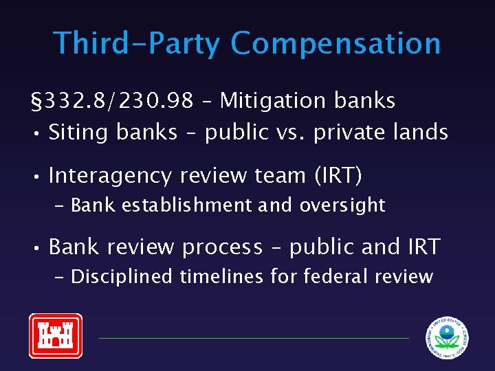 Third-Party Compensation § 332. 8/230. 98 – Mitigation banks • Siting banks – public