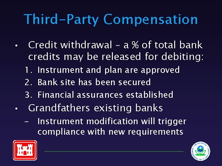 Third-Party Compensation • Credit withdrawal – a % of total bank credits may be